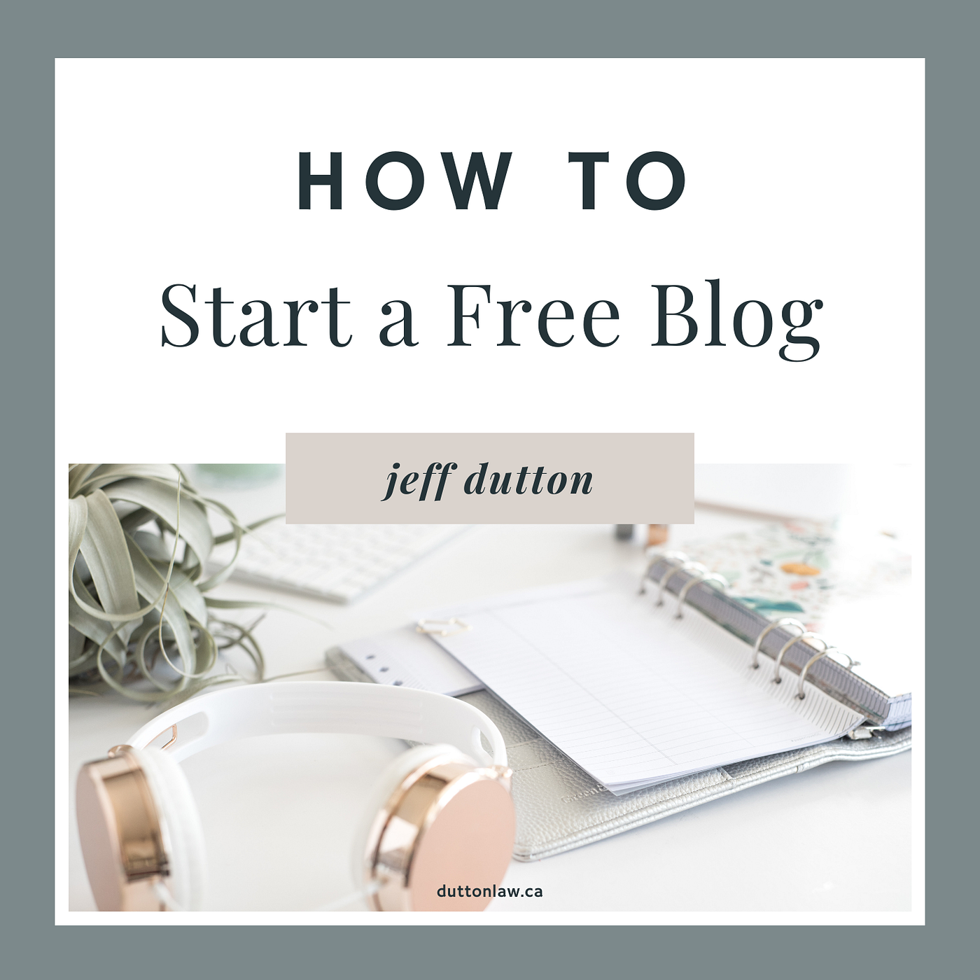 How to Start a Blog